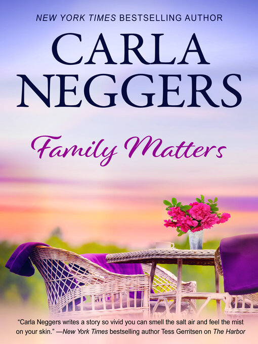 Title details for Family Matters by Carla Neggers - Available